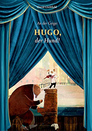 An der Geige: Hugo, der Hund! von Bohem Press Ag